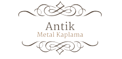 Antik Metal Kaplama